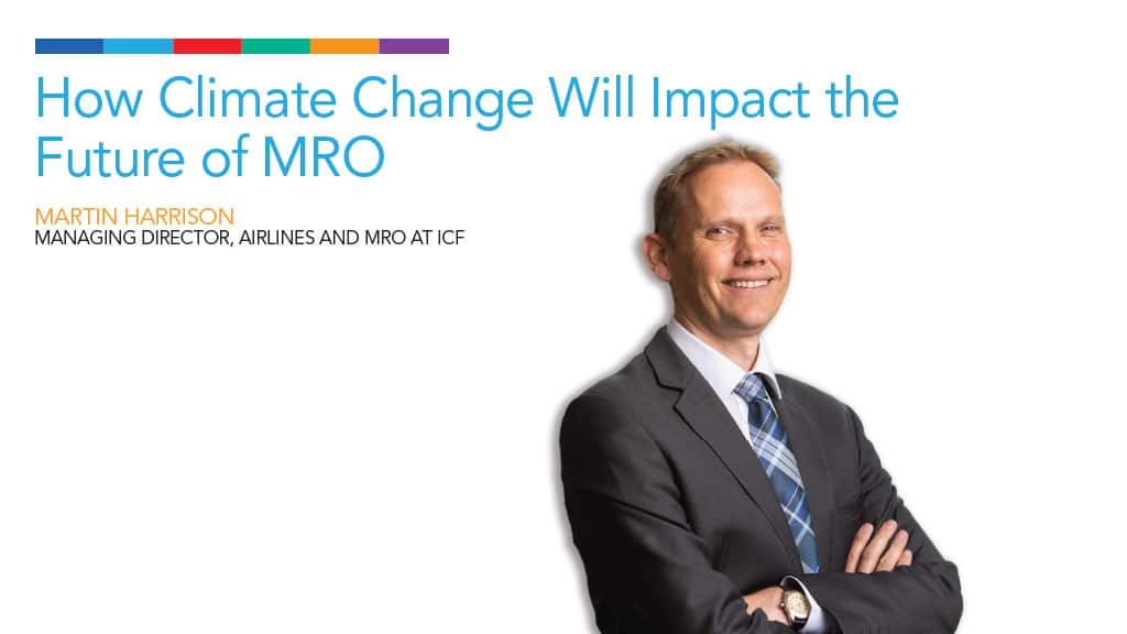 How Climate Change Will Impact the Future of MRO