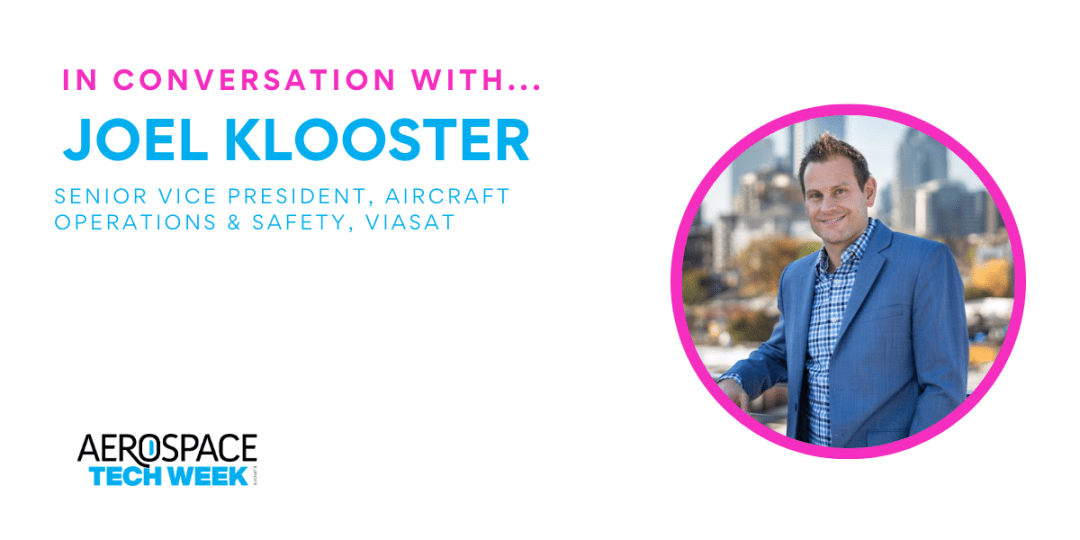 Transforming ATM: Viasat’s Joel Klooster on the future of connectivity